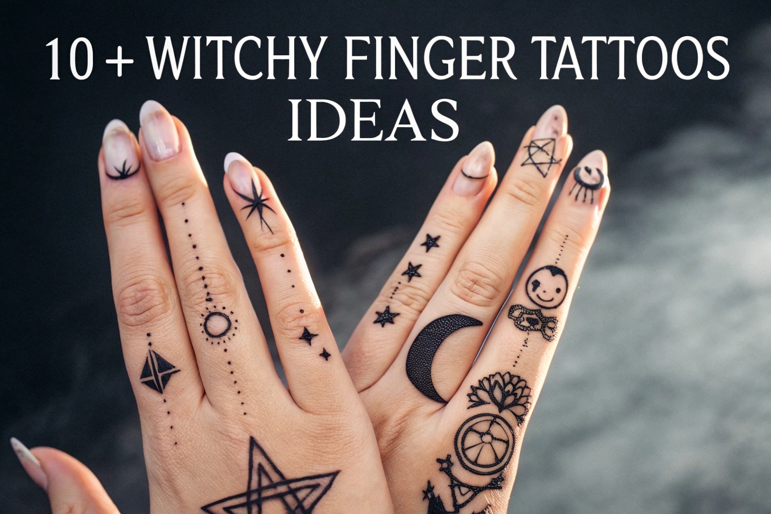 Witchy Finger Tattoos Ideas